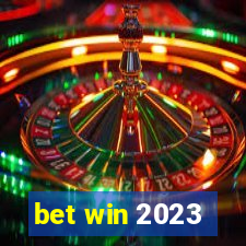 bet win 2023
